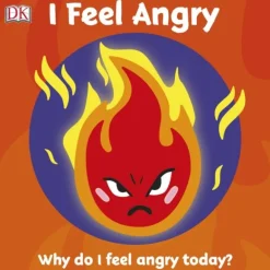 First Emotions: I Feel Angry Board Book